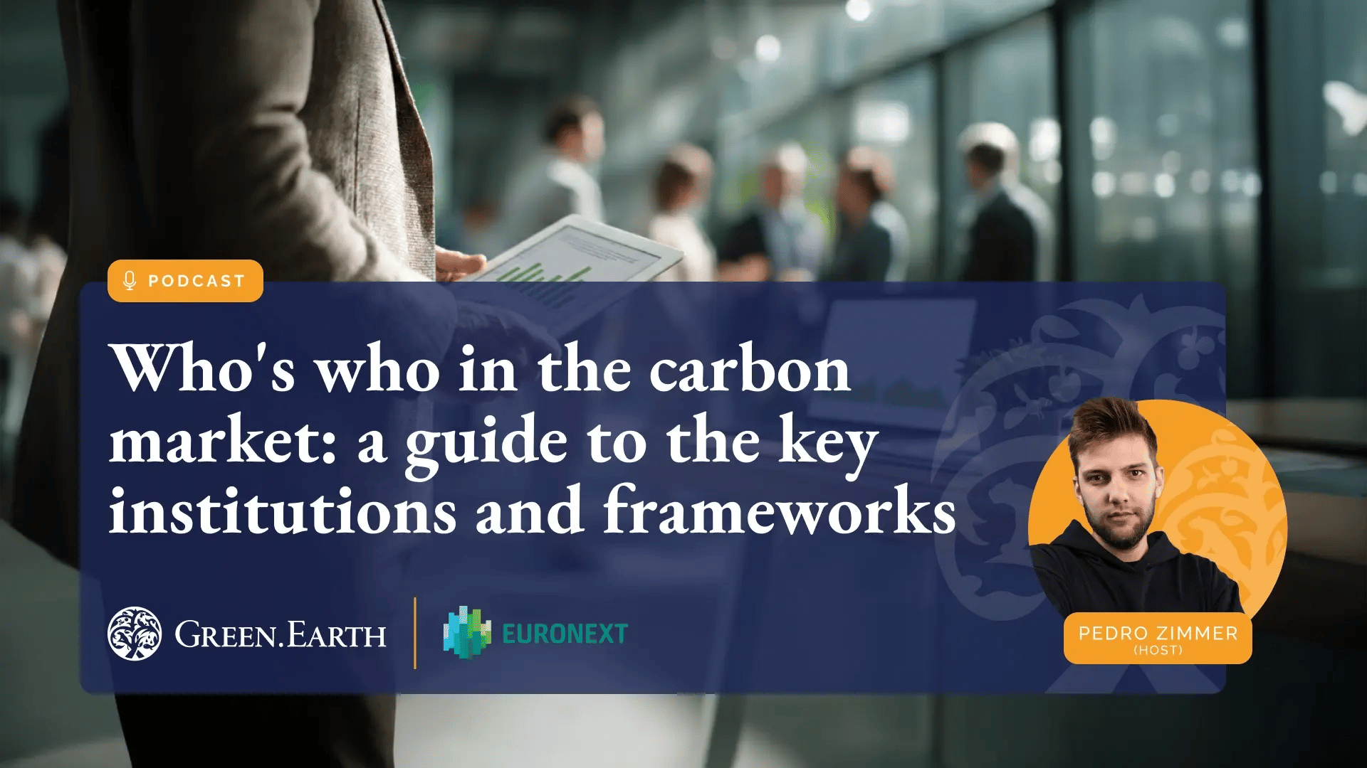 160226_GE_whos who in the carbon market_ a guide to the key institutions and frameworks_podcast_cover