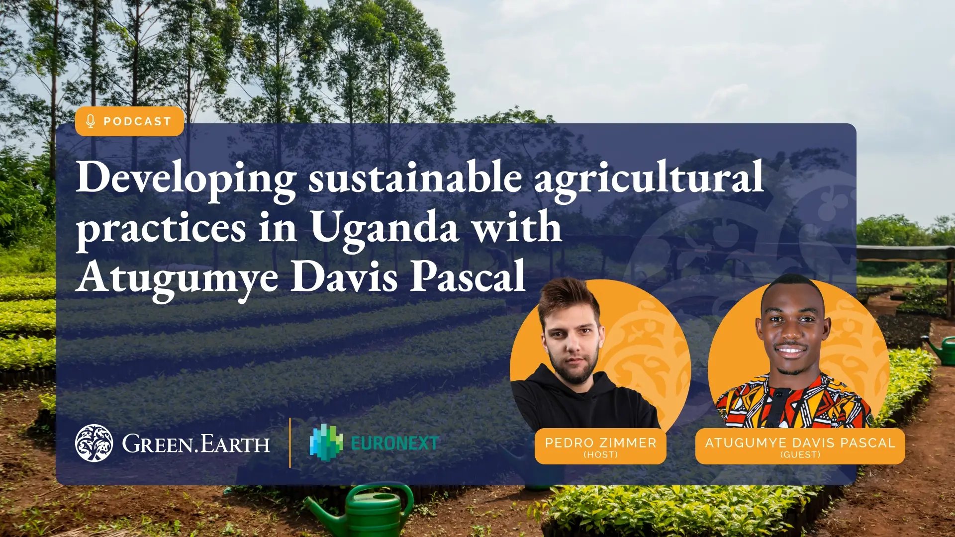 310126_GE_Developing sustainable agricultural practices in Uganda with Atugumye Davis Pascal_podcast_cover